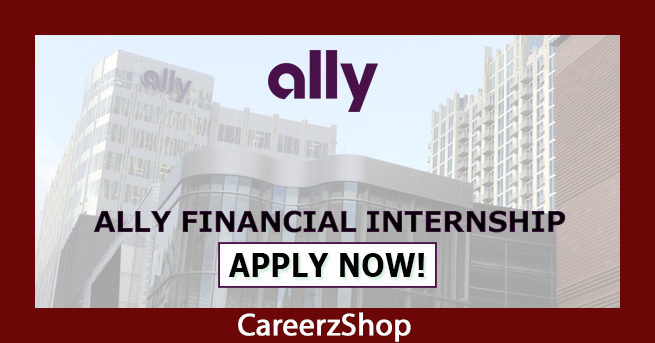 Ally Financial Internship Ally Financial Internship