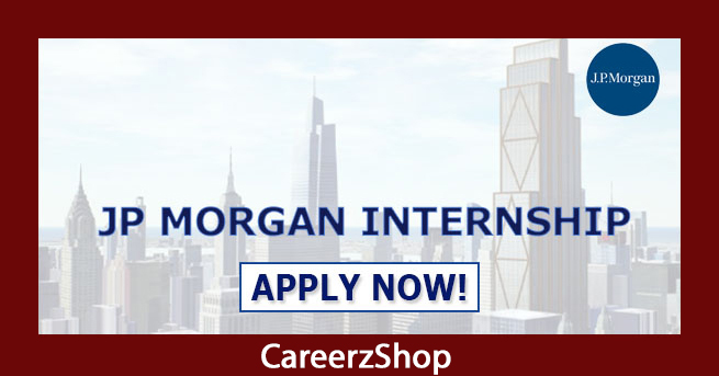 JP Morgan Internship JP Morgan Internship