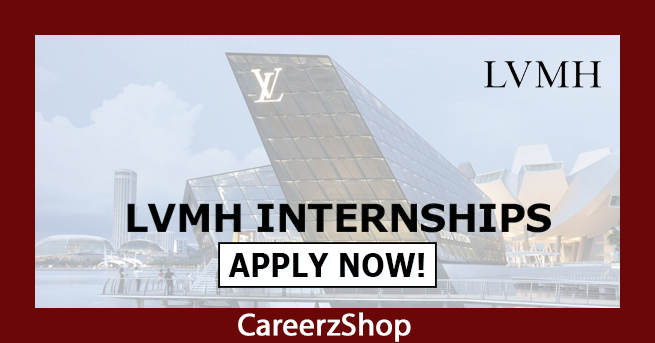 LVMH Internship LVMH Internship