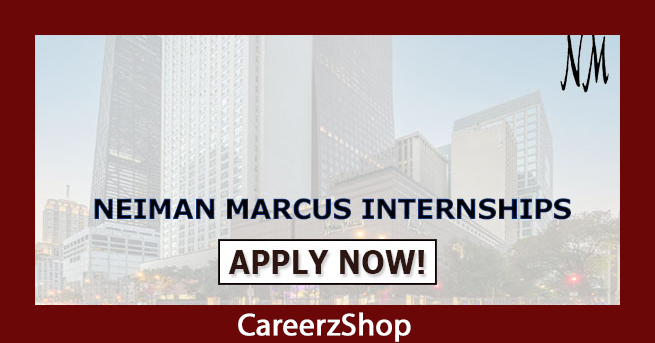 Neiman Marcus Internship Neiman Marcus Internship