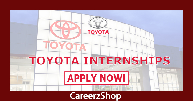 Toyota Internship Toyota Internship